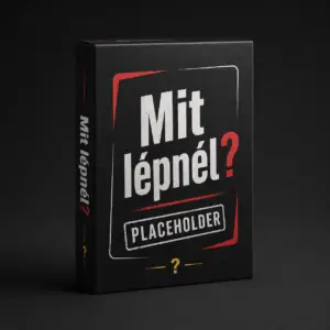Mit lépnél?